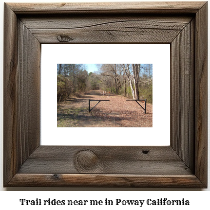 trail rides near me in Poway, California